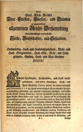 An Eine hochlöbliche allgemeine Reichs-Versammlung unterthänigstes Memorial betreffend den unrichtigen, und illegalen, auch Reichs-Constitutions- und Wahl-Capitulations wiedrigen Hergang der vermeintlichen, denen Concordatis Nationis Germanicae und der Kayserlichen Wahl-Capitulation offenbahr entgegen lauffenden Incorporation der Reichs-unmittel- und lehnbaren Abtey Reichenau mit dem Hochstifft Constanz : sambt beygefügten zweyen Impressis ...