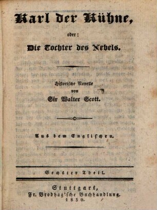Karl der Kühne, oder: Die Tochter des Nebels : historische Novelle, 6