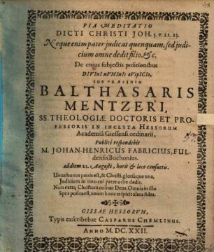 Pia meditatio dicti Christi, Johann. V, 22. Neque enim pater iudicat ...