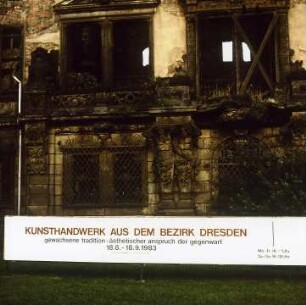 Dresden - Verfall und Kunsthandwerk