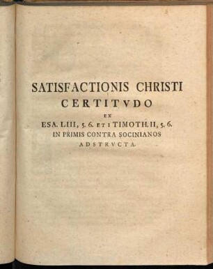 Satisfactionis Christi certitudo[...]