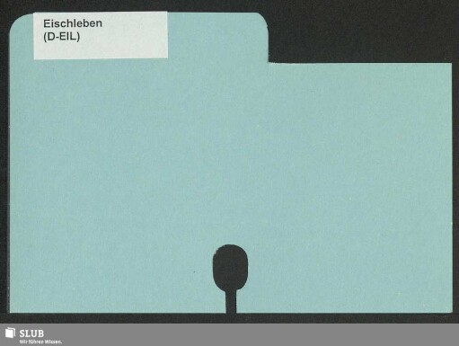Eischleben-Görlitz: [Handschriftenkatalog der RISM-Arbeitsstelle Dresden]