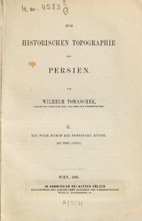 Zur historischen Topographie von Persien, 2. Die Wege durch die persische Wüste