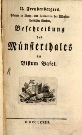 Beschreibung des im Bisthum Basel gelegenen Münsterthales