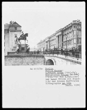 Ansicht der Südostecke mit Standbild des Großen Kurfürsten des ehemaligen Stadtschlosses in Berlin