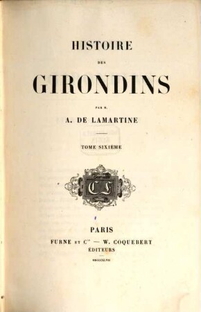 Histoire des Girondins, 6