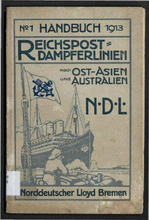 Handbuch der Reichspostdampfer-Linien nach Ostasien und Australien