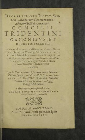 Declarationes Illvst. Sac. Rom. Cardinalium Congregationis, Ipsis Sacrosancti & Oecumenici Concilii Tridentini Canonibvs Et Decretis Insertae