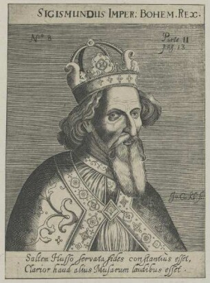 Bildnis des Sigismundus Imper. Bohem. Rex