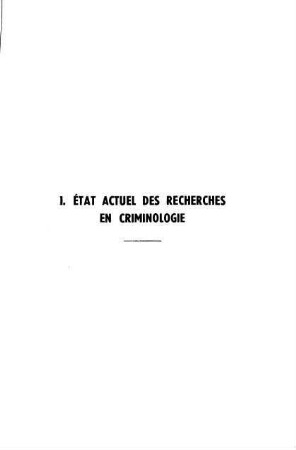 535-549, I. État actuel des recherches en criminologie