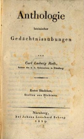 Anthologie lateinischer Gedächtnißübungen, 1. (1829)