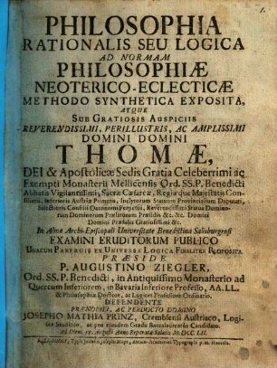 Philosophia Rationalis Seu Logica Ad Normam Philosophiae Neoterico-Eclecticae Methodo Synthetica Exposita