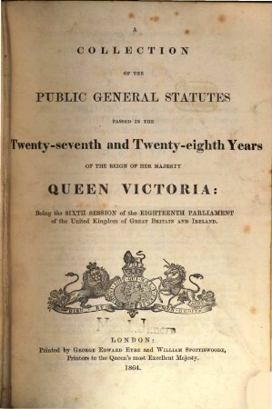 A Collection of the public general statutes. 1864 = Jg. 27 - 28