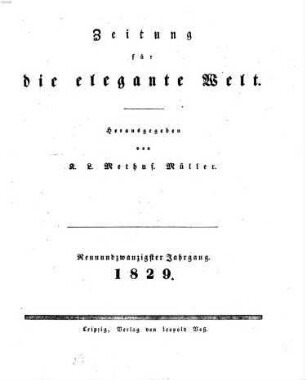 Zeitung für die elegante Welt : Mode, Unterhaltung, Kunst, Theater, 29. 1829