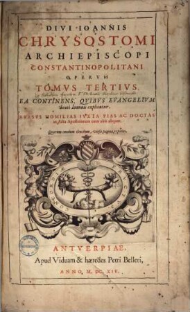 Divi Joannis Chrysostomi ... opera omnia, 3