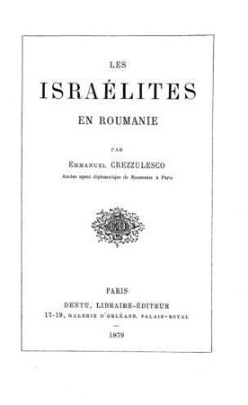 Les Israélites en Roumanie / par Emmanuel Crezzulesco