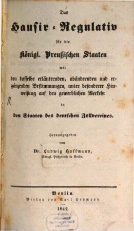 Das Hausir-Regulativ für die königl. Preußischen Staaten