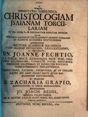 Diss. theol. Christologiam Isaianam torculariam ex Isa. LXIII, 1 - 6. porismatice eductam sistens