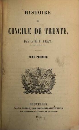 Histoire du Concile de Trente. 1