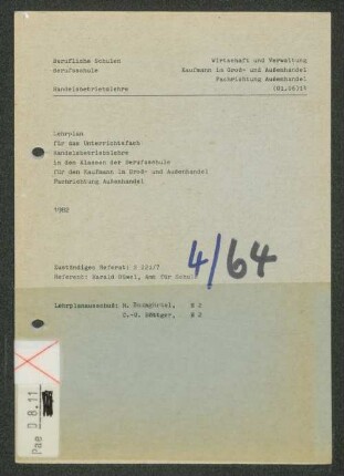 Lehrplan für das Unterrichtsfach Handelsbetriebslehre in den Klassen der Berufsschule für den Kaufmann im Groß- und Außenhandel : Fachrichtung Außenhandel