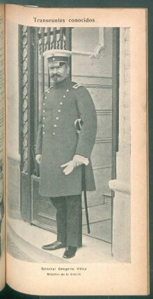 General Gregorio Vélez, Ministro de la Guerra - [Retrato] : Transeúntes conocidos