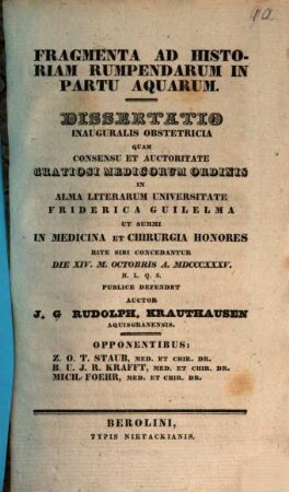 Fragmenta ad historiam rumpendarum in partu aquarum : Diss. inaug. obstetr.