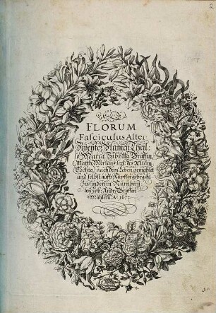 Florum Fasciculus ..., Fasciculus Alter: Zweÿter Blǔmen Theil