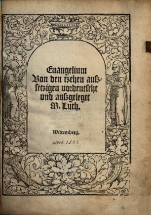 Euangelium Von den tzehen auszsetzigen