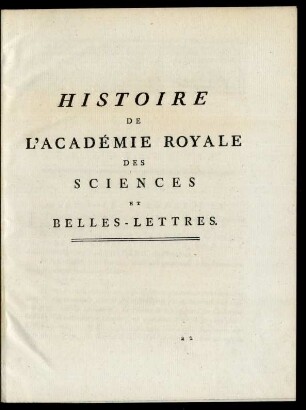 Histoire de L'Académie Royale Des Sciences Et Belles-Lettres