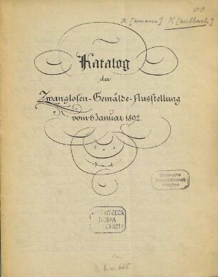 Katalog der Zwanglosen-Gemälde-Ausstellung (in München) vom 6. Januar 1892 : (Kneipzeitung der "Zwanglosen" in Form eines humoristischen Sendschreibens aus Amerika. Gibt Erläuterung zu einem Bild, das Mitglieder der Zwanglosen Gesellschaft in Karikatur darstellt.)