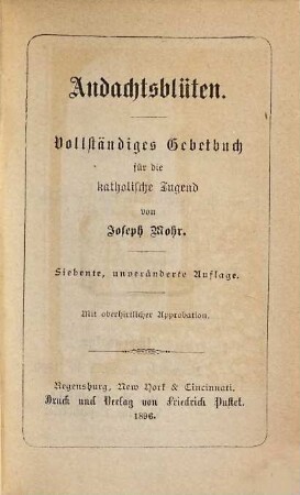Andachtsblüthen : Vollständiges Gebetbuch für die katholische Jugend, 7