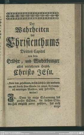 Drittes Capitel von dem Erlöser, und Wiederbringer alles verlohrnen Heyls, Christo Jesu