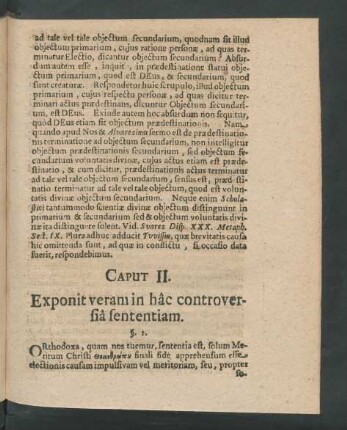 Caput II. Exponit veram in hac controversia sententiam.