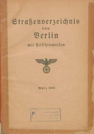 1941: Straßenverzeichnis von Berlin : mit Posthinweisen