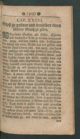 Cap. XXVIII. Gipß zu poliren und denselben einen schönen Glantz zu geben