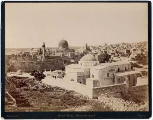 Jerusalem, from N. O. = Jerusalem, Teil-Ansicht v. N. O. [Collection Hentschel]