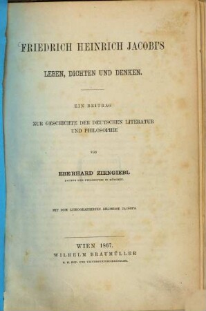 Friedrich Heinrich Jacobi's Leben, Dichten und Denken : ein Beitrag zur Geschichte der deutschen Literatur und Philosophie