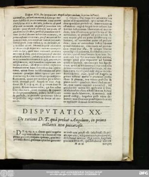 Disputatio XX. De ratione D. T. quâ probat Angelum, in primo instanti non peccaviße.