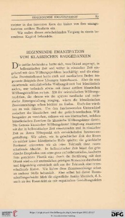 Beginnende Emanzipation vom klassischen Baugedanken