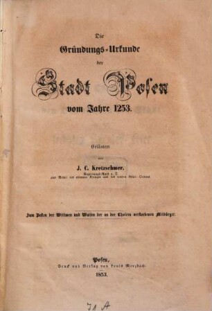Die Gründungs-Urkunde der Stadt Posen vom Jahre 1253