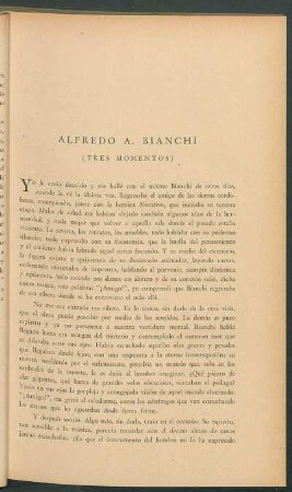 Alfredo A. Bianchi : (Tres momentos)
