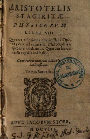 Aristotelis Stagiritae Physicorum libri VIII.. 2