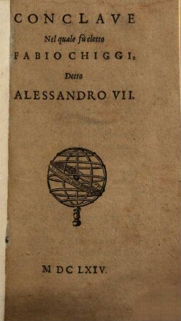 Conclave nel quale fù eletto Fabio Chiggi, detto Alessandro VII.