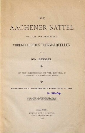 Der Aachener Sattel und die aus demselben hervorbrechenden Thermalquellen