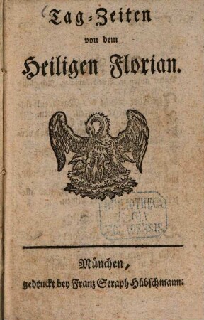 Tag-Zeiten von dem Heiligen Florian