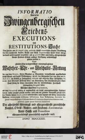 Informatio was in der Zwingenbergischen Friedens = Executions - und Restitutions - Sache [...]