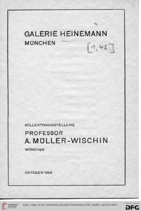 Kollektivausstellung Professor A. Müller-Wischin, München : Oktober 1926