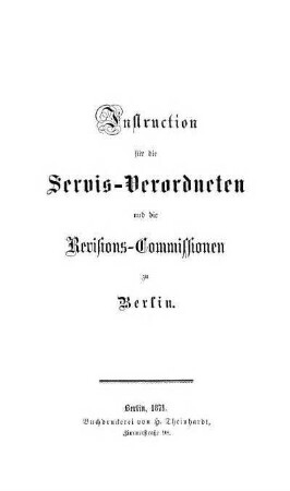 Instruction für die Servis-Verordneten und die Revisions-Commissionen zu Berlin