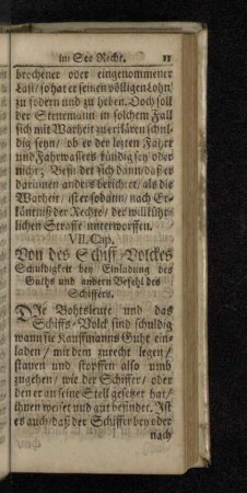 VII. Cap. Von des Schiff-Volckes Schuldigkeit bey Einladung des Guths und andern Befehl des Schiffers.