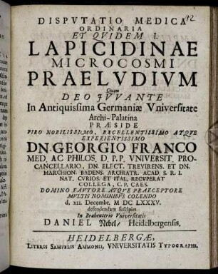 Disputatio Medica Ordinaria Et Quidem I. Lapicidinae Microcosmi Praeludium